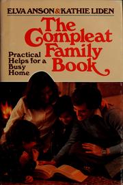 Cover of: The compleat family book by Elva Anson