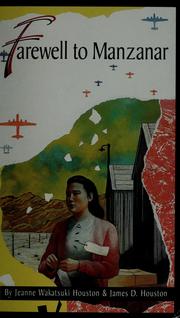 Farewell to Manzanar