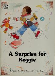 Cover of: A surprise for Reggie by Claire H. Blatchford