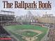 Cover of: The ballpark book