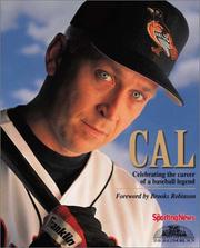 Cover of: Cal: celebrating the career of a baseball legend.