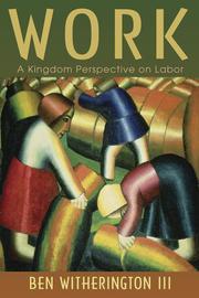 Cover of: Work: a Kingdom perspective on labor