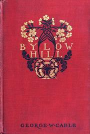 Cover of: Bylow Hill. by George Washington Cable