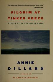 Cover of: Pilgrim at Tinker Creek by Annie Dillard