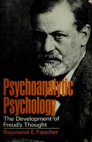 Cover of: Psychoanalytic psychology: the development of Freud's thought