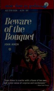 Cover of: Beware of the bouquet