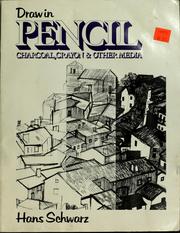 Draw in pencil, charcoal, crayon & other media by Schwarz, Hans., Hans Schwarz