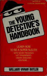 Cover of: The young detective's handbook by William Vivian Butler, Mira Behn.