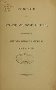 Opening of the Atlantic and Pacific Railroad