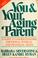 Cover of: You and your aging parent