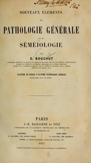 Cover of: Nouveaux éléments de pathologie générale et de séméiologie