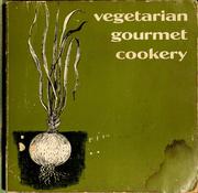 Cover of: Vegetarian gourmet cookery. by Alan Hooker