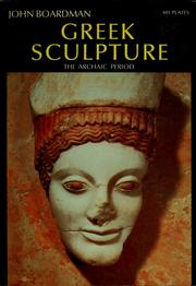 Cover of: Greek sculpture: the archaic period : a handbook