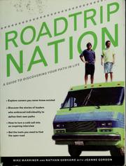 Cover of: Roadtrip nation: find your path in life