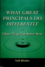 Cover of: What great principals do differently: fifteen things that matter most