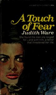 Cover of: A touch of fear by Judith Ware