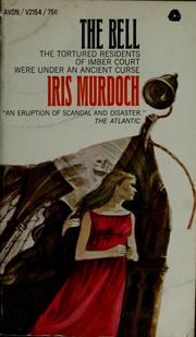Cover of: The bell by Iris Murdoch