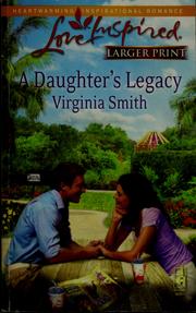 Cover of: A daughter's legacy
