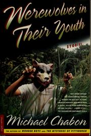 Cover of: Werewolves in their youth: stories