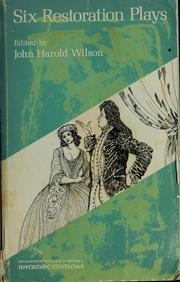 Cover of: Six Restoration plays. by John Harold Wilson