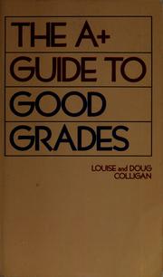 Cover of: The A+ guide to good grades