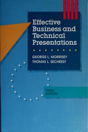 Cover of: Effective business and technical presentations by George L. Morrisey