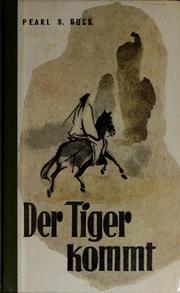 Cover of: Der Tiger kommt by Pearl S. Buck
