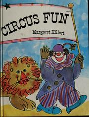 Cover of: Circus fun by Margaret Hillert