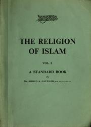 Cover of: The religion of Islam by Aḥmad Aḥmad Ghalwash