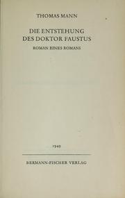 Cover of: Die Entstehung des Doktor Faustus: Roman eines Romans