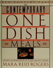 Cover of: Contemporary one dish meals by Mara Reid Rogers