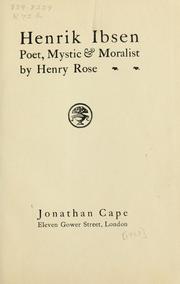 Cover of: Henrik Ibsen, poet, mystic, and moralist