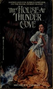 Cover of: The house at Thunder Cove by Michele Y. Thomas