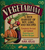 Cover of: Vegetariana: a rich harvest of wit, lore, and recipes