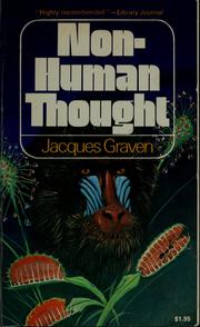 Cover of: Non-human thought by Jacques Graven