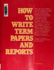 Cover of: How to write term papers and reports by L. Sue Baugh