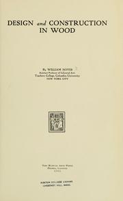 Cover of: Design and construction in wood by William Noyes