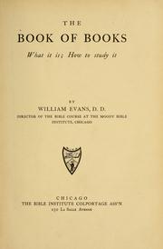 Cover of: The Book of books: what it is; how to study it