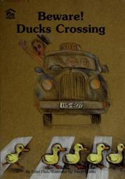 Cover of: Beware! Ducks Crossing