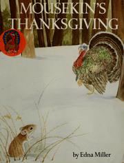 Cover of: Mousekin's Thanksgiving by Edna Miller