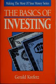 Cover of: The basics of investing by Krefetz, Gerald., Gerald Krefetz