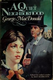 Cover of: A quiet neighborhood by George MacDonald
