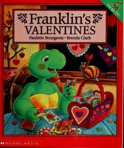 Cover of: Franklin's valentines by Paulette Bourgeois
