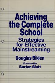 Cover of: Achieving the complete school by Douglas Biklen