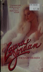 Cover of: Laura Jordan by Dennis J. Higman