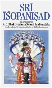 Cover of: Śrī Īśopaniṣad by A. C. Bhaktivedanta Swami Srila Prabhupada