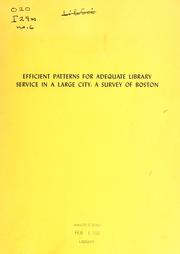 Cover of: Efficient patterns for adequate  library service in a large city | Leonard Grundt