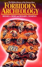 Cover of: Forbidden Archeology by Michael A. Cremo, Richard L. Thompson