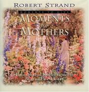 Cover of: Moments for mothers