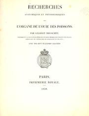 Cover of: Recherches anatomiques et physiologiques sur l'organe de l'ouïe des poissons by G. Breschet